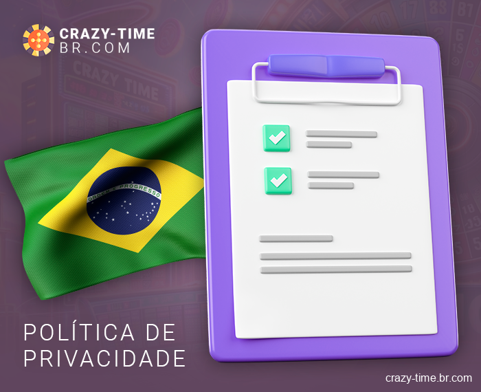 Política de confidencialidade do Crazy-Time para jogadores brasileiros